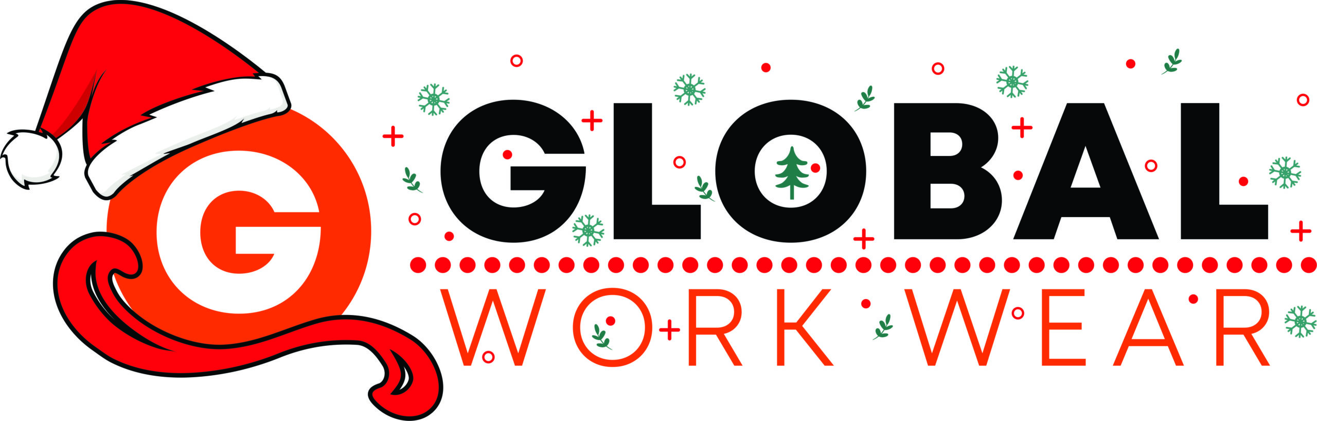 Global Work Wear YOUR SAFETY IS OUR PRIORITY